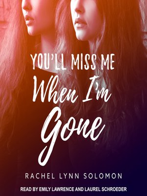 cover image of You'll Miss Me When I'm Gone